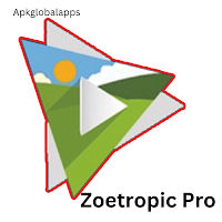 Zoetropic Pro APK Download Free (New APP)V2.1 For Android