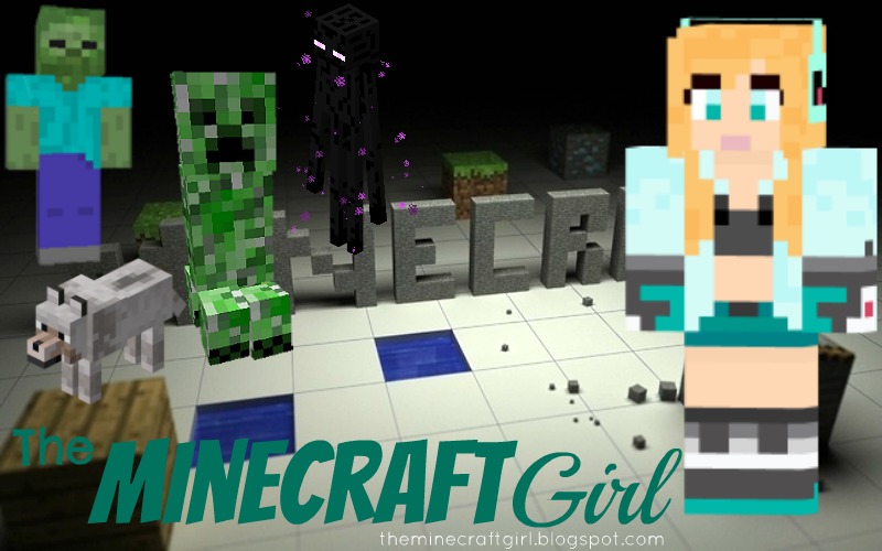 The Minecraft Girl