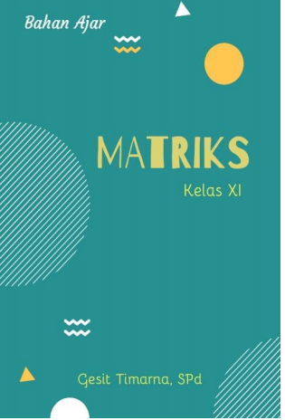 Matematika Kelas Xi Bab Matriks Matematika Kelas Xi Sma Ma Smk Mak Sekolahmuonline