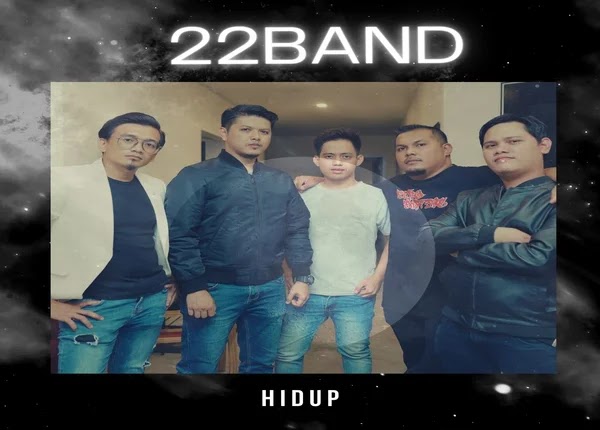 Lirik Lagu HIDUP 22BAND, Single Pertama Konsep Pop Alternative