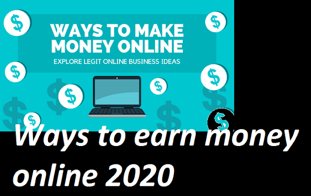 How to earn money online 2020 Update