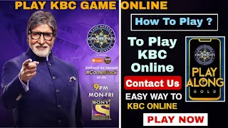 How To Play KBC Along Online