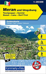 Italien Outdoorkarte 02 Meran und Umgebung 1 : 35.000: Bozen-Sarntal, Naturns, Dorf Tirol, Lana. Wanderwege, Radwanderwege, Nordic Walking, ... (Kümmerly+Frey Outdoorkarten Italien)