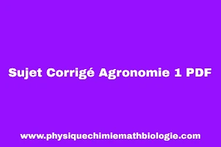 Sujet Corrigé Agronomie 1 PDF