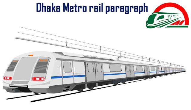 Dhaka Metro rail paragraph, azhar bd academy