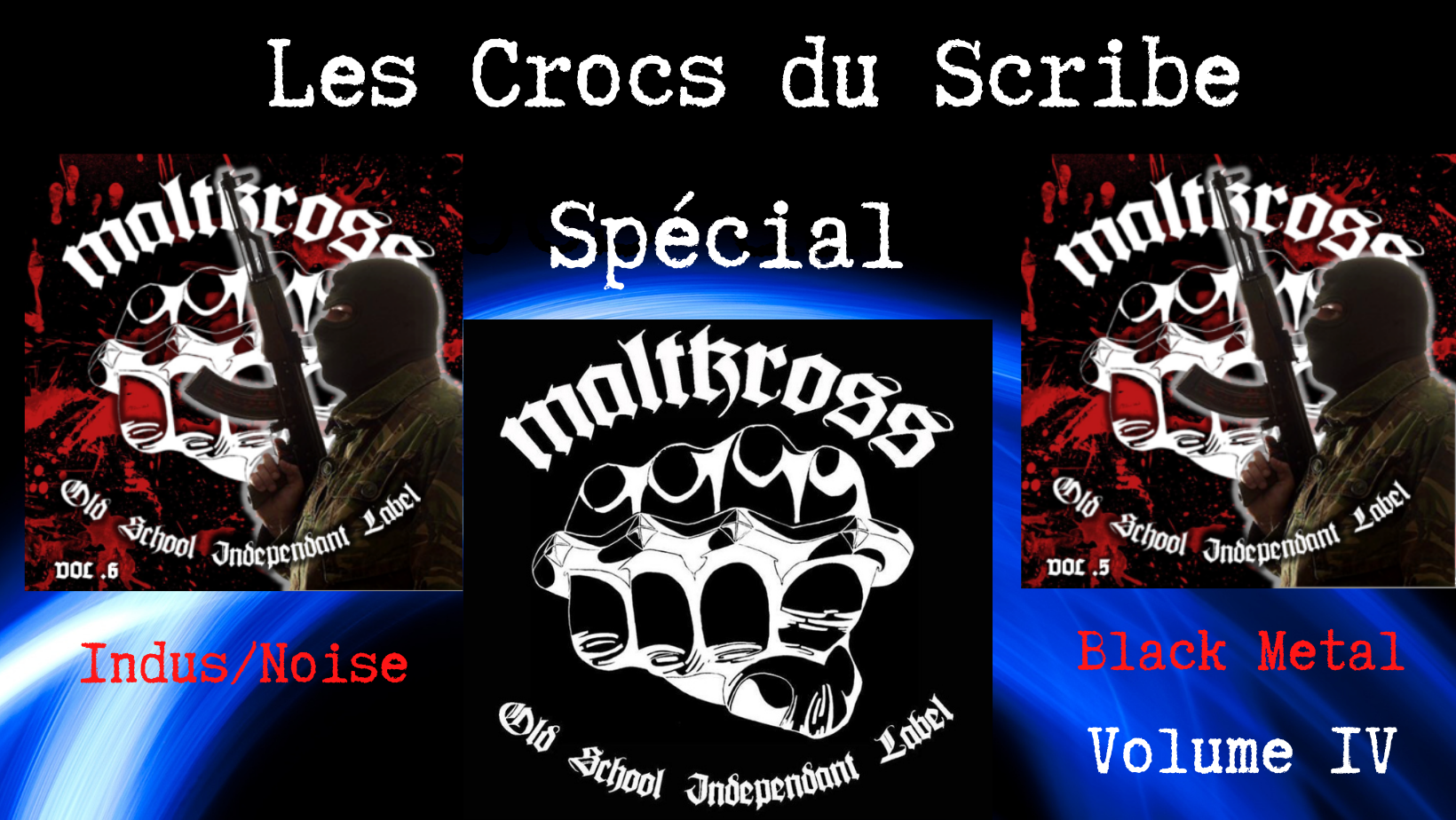 les crocs du Scribe Special Maltkross Avril 2021 le scribe du rock