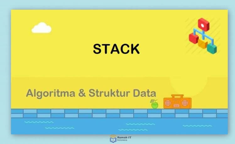 Algoritma : Stack