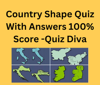 Country Shape Quiz With Answers