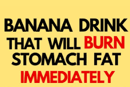 Banana Drink That Will Burn Stomach Fat Immediately