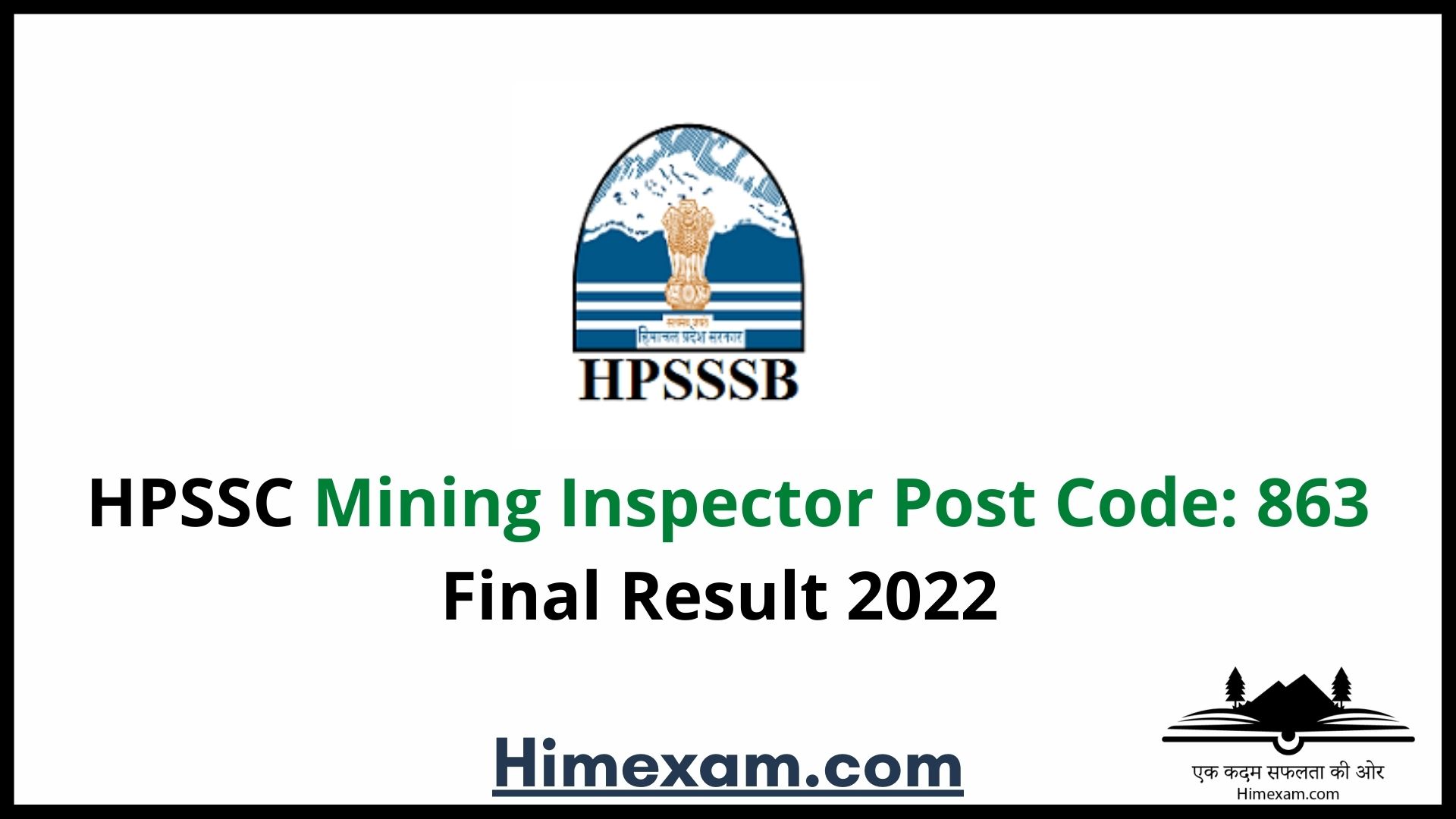 HPSSC Mining Inspector Post Code: 863 Final Result 2022