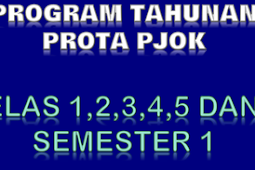 Download Prota PJOK  Semester 1 SD/MI Kelas 1-6 Kurikulum 2013 Revisi 2018