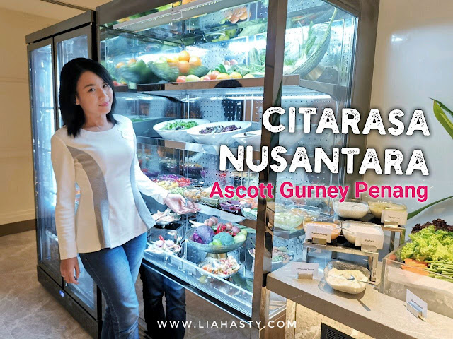 Citarasa Nusantara Ramadan Buffet di Ascott Gurney Penang