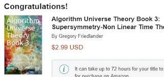 https://www.amazon.com/Algorithm-Universe-Theory-Book-Supersymmetry-Non-ebook/dp/B07CRWL3CB/ref=sr_1_1?s=digital-text&ie=UTF8&qid=1525721531&sr=1-1&keywords=algorithm+universe+theory+book+3