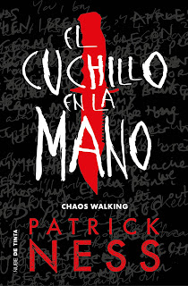 El cuchillo en la mano (Chaos Walking 1)