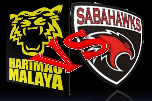 HARIMAU MALAYA VS SABAHAWKS (PENGHORMATAN BUAT SABAH)