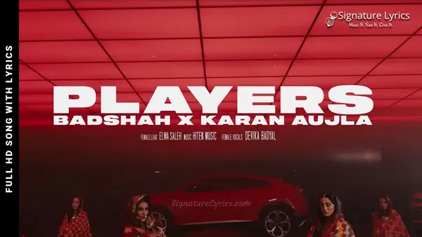 Players Lyrics - Badshah, Karan Aujla Ft Devika Badyal | New Punjabi Song