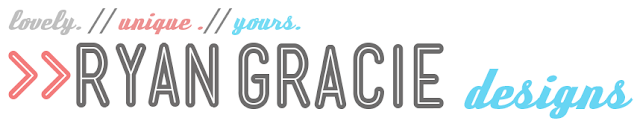 Ryan Gracie Designs