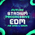 SoundBank Sprire  Mainroom Warehouse Future Stadium Progressive EDM For Spire