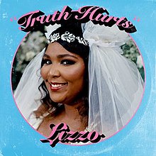 Truth Hurts - Lizzo Lyrics