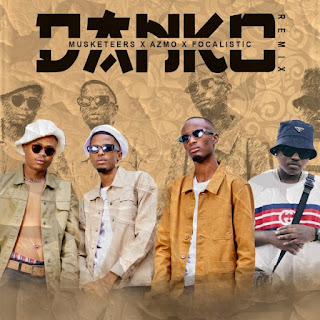 Musketeers, Azmo Nawe & Focalistic - Danko (Remix) [Exclusivo 2022] (Download Mp3)