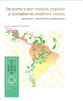  De norte a sur: música popular y ciudades en América Latina