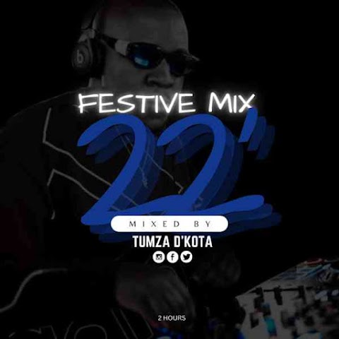 Tumza D’kota – Festive Mix 2k22