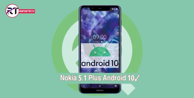  تحديث Android 10 لهاتف Nokia 5.1 Plus [تحديث مستقر مع رابط التحميل]