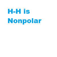 H-H is Nonpolar