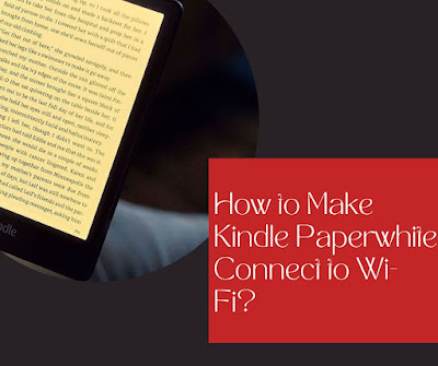 Kindle Paperwhite Won't Connect to Wifi