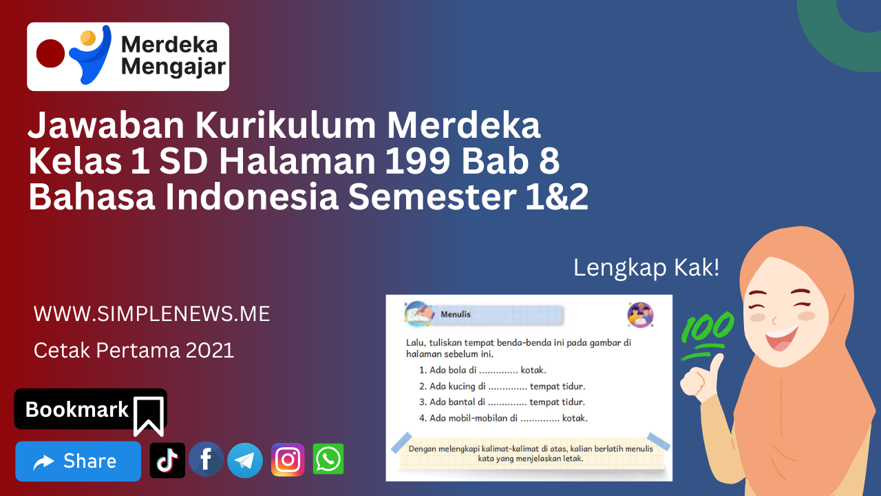 Jawaban Kurikulum Merdeka Kelas 1 SD Halaman 199 Bab 8 Bahasa Indonesia Semester 1&2 www.simplenews.me