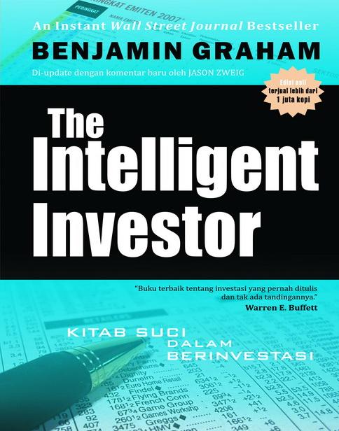 Catatan Kuliah: The Intelligent Investor - Benjamin Graham