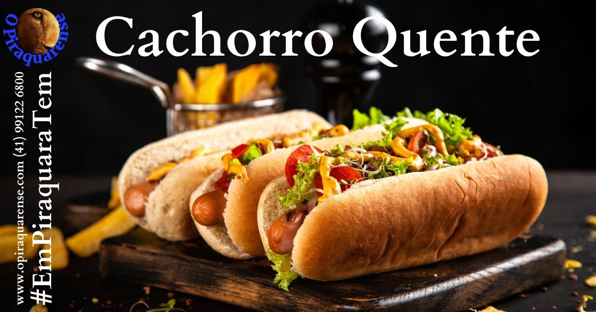 Cachorro Quente / Hot Dog - O Piraquarense