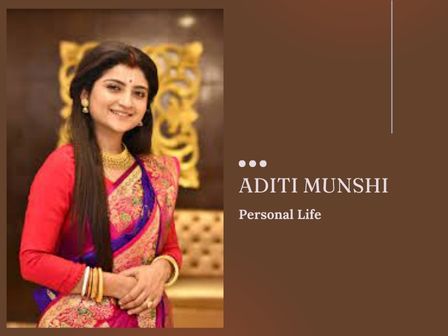 Aditi Munshi Personal Life