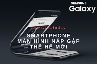 Samsung màn hình gập thế hệ mới
