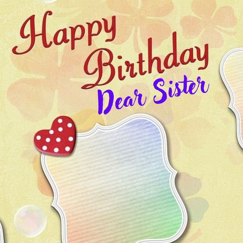 happy birthday sister images