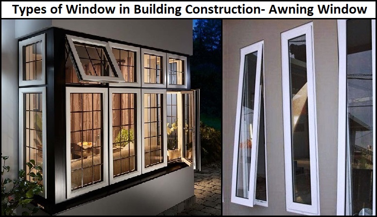 Types of Window in Building Construction- Awning Window