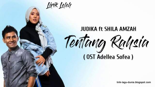 Lirik Lagu Tentang Rahsia - Judika feat Shila Amzah