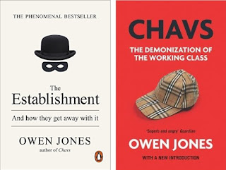 Owen Jones: The Establishment and how they get away with it; and Chavs