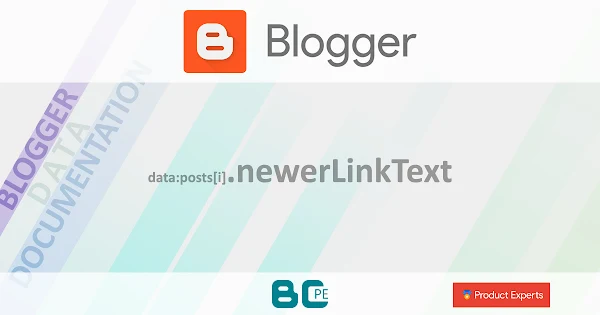 Blogger - Gadget Blog - data:posts[i].newerLinkText