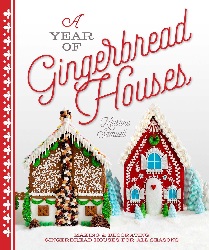 Image: A Year of Gingerbread Houses: Making and Decorating Gingerbread Houses for All Seasons | Paperback : 144 pages | by Kristine Samuell (Author). Publisher: Lark Crafts (September 1, 2015)