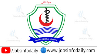 Lahore General Hospital Jobs 2022 - Jobs Info Daily