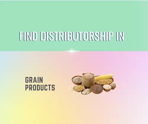 Distributorship Opportunities in Grain