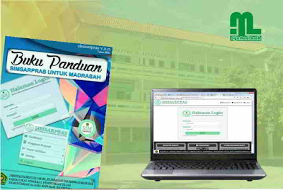  Buku panduan Simsarpras Madrasah ini menjadi panduan bagi  Download Panduan Simsarpras Madrasah V.2.0 - 2018