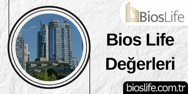 Bios Life Değerleri - Bios Life
