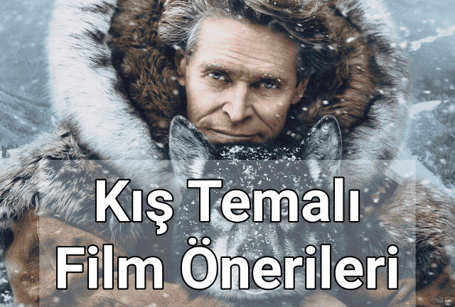 Kış Temalı Film Önerileri