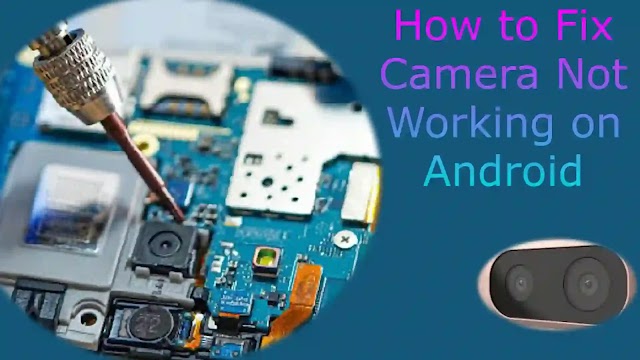 Can't connect to the camera - How to Fix Camera Not Working on Android