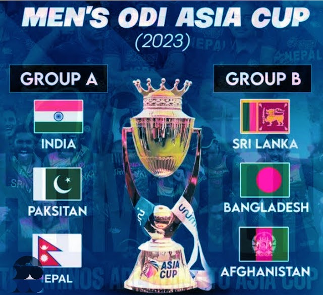Asia cup 2023 : एशिया कप कब हैं? और कितने टीमें खेलेंगी जानें सब कुछ..