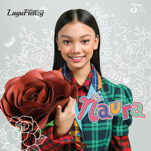 Download Lagu Naura - Katakan Cinta (2018)