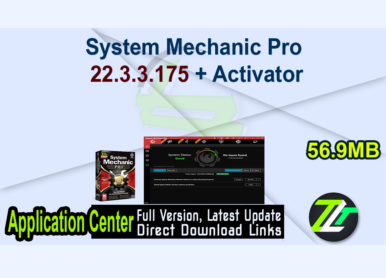 System Mechanic Pro 22.3.3.175 + Activator