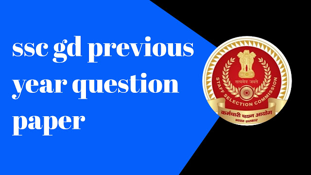 ssc gd previous year question paper